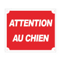 PANNEAU ATTENTION AU CHIEN