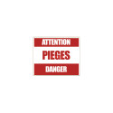 PANNEAU PIEGE DANGER