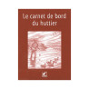 LE CARNET DE BORD DU HUTTIER