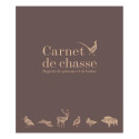 CARNET DE CHASSE REGISTRE DE PRESENCE ET DE BATTUE