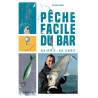 PÊCHE FACILE AU BAR