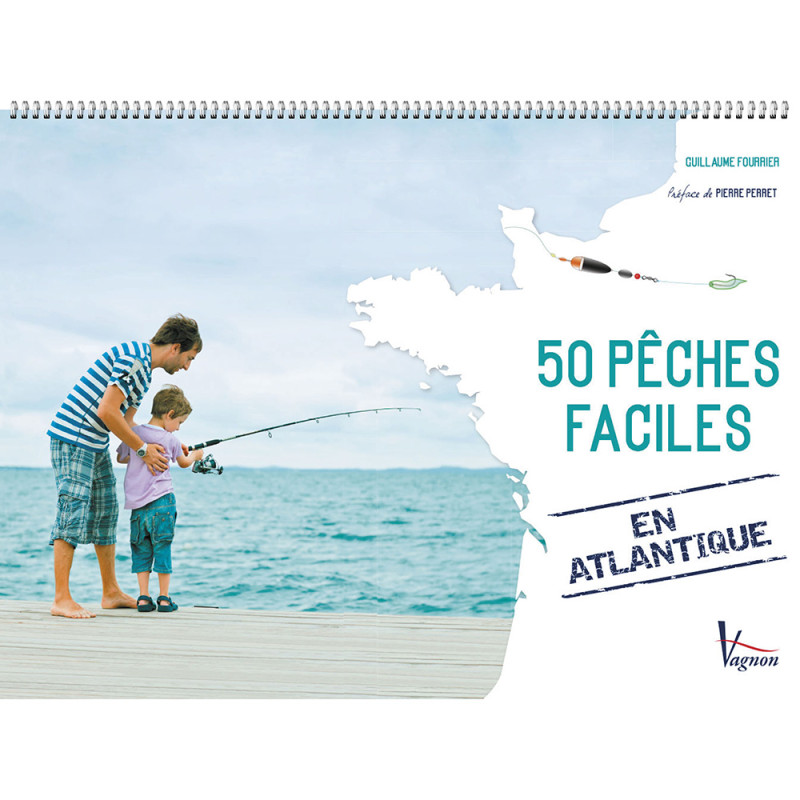 LIVRE 50 PECHES FACILES EN ATLANTIQUE